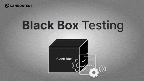 Black Box Testing Tutorial A Comprehensive Guide With Examples And