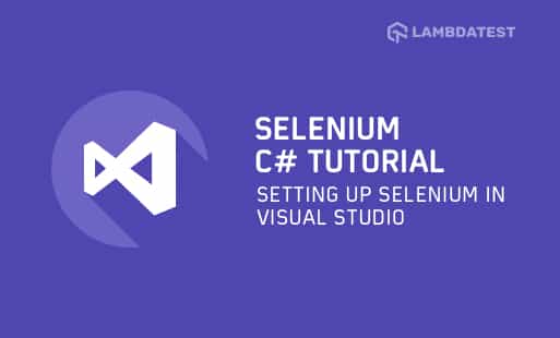 Selenium C Tutorial Setting Up Selenium In Visual Studio