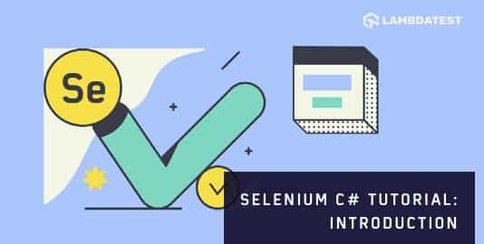 Selenium Csharp Tutorial Introduction