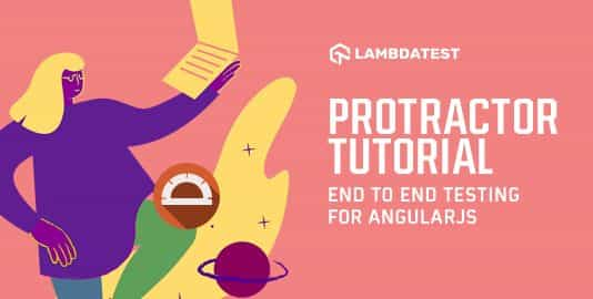 Protractor Tutorial