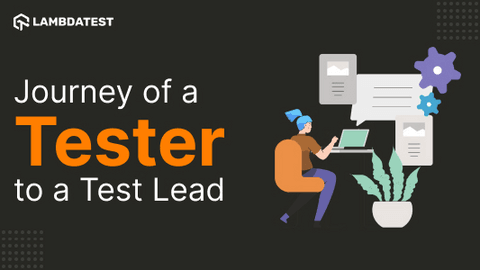 Journey of a Tester to a Test Lead