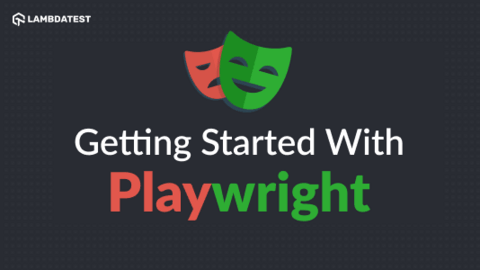 Playwright Tutorial: Getting Started With Playwright Framework