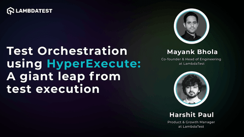 Webinar Test Orchestration using HyperExecute