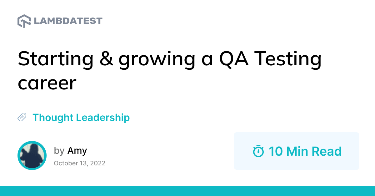 Starting Growing A QA Testing Career LambdaTest   Starting252525202525252625252520growing25252520a25252520QA25252520Testing25252520career252525201 