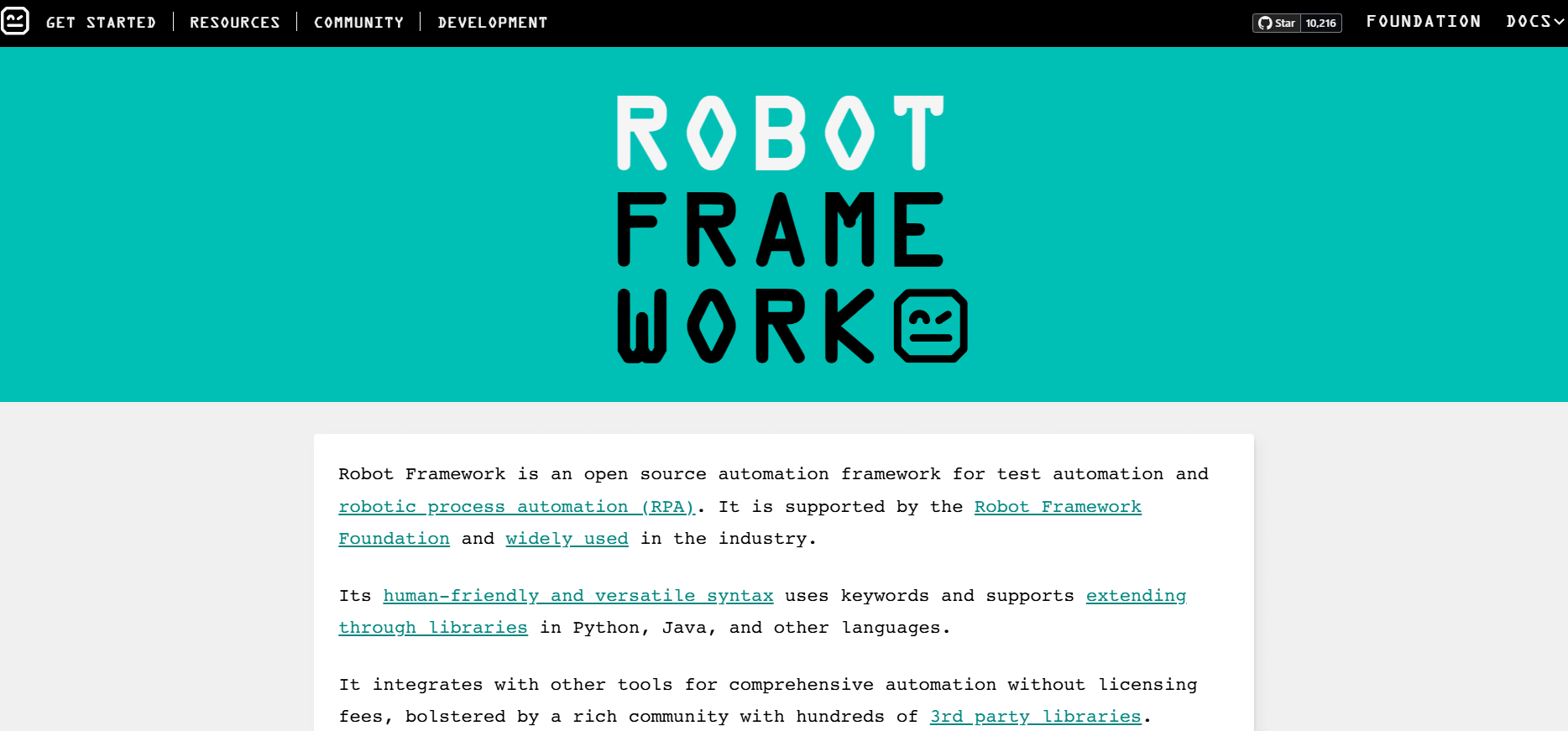 Robot framework is a open-source