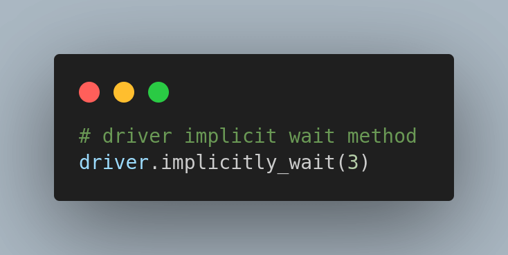 driver.implicit_wait() method