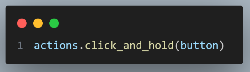 Code snippet demonstrating the use of click_and_hold() method in Selenium WebDriver