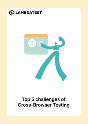  Top 5 challenges of Cross-Browser Testing 