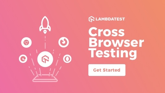 Cross Browser Testing Tutorial: A Comprehensive Guide With Examples and  Best Practices