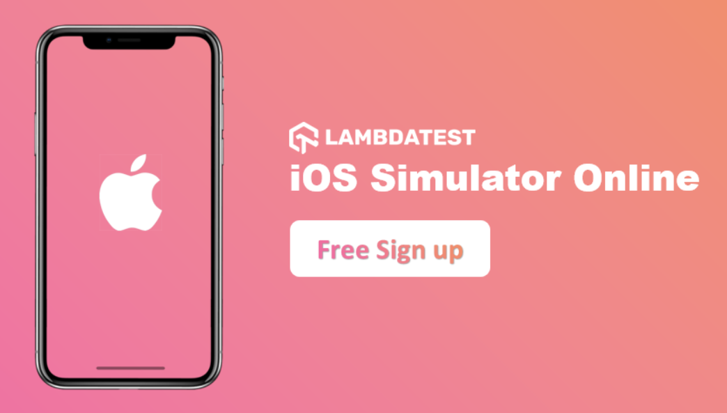 iOS Simulator for Mobile App Testing | LambdaTest