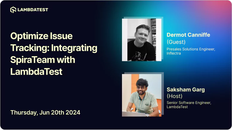 Optimize Issue Tracking: Integrating SpiraTeam with LambdaTest