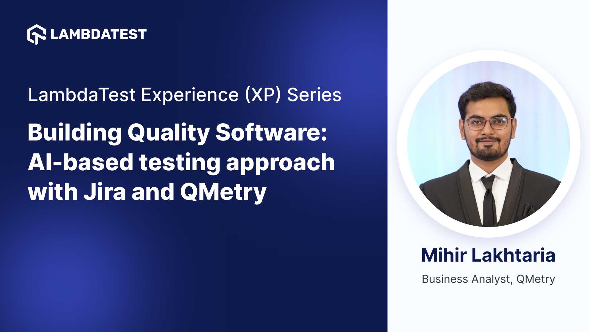 Building Quality Software: AI-based testing approach with Jira and QMetry