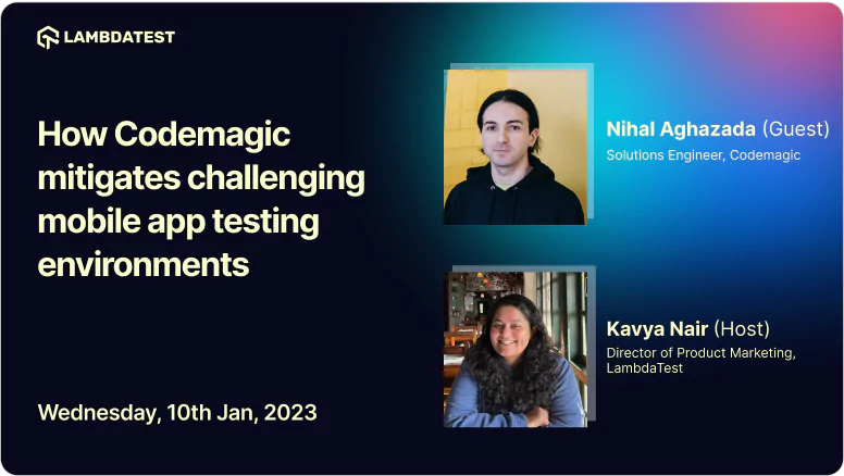 How Codemagic Mitigates Challenging Mobile App Testing Environments