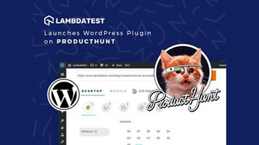 LambdaTest Launches Its WordPress Plugin On ProductHunt